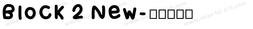 Block 2 New字体转换